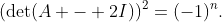(\det(A - 2I))^2=(-1)^n.