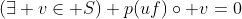 (\exists v\in S) p(uf)\circ v=0