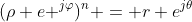 (\rho e ^{j\varphi})^n = r e^{j\theta}