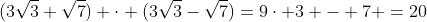 ({3\sqrt{3}+\sqrt{7}}) \cdot ({3\sqrt{3}-\sqrt{7}})=9\cdot 3 - 7 =20