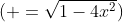 \sin(\arccos(2x))\;( =\sqrt{1-4x^2})