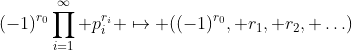 (-1)^{r_0}\prod_{i=1}^{\infty} p_i^{r_i} \mapsto ((-1)^{r_0}, r_1, r_2, \ldots)