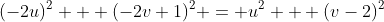 (-2u)^2 + (-2v+1)^2 = u^2 + (v-2)^2