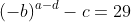 (-b)^{a-d}-c=29