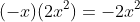 (-x)(2x^2)=-2x^2