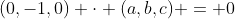 (0,-1,0) \cdot (a,b,c) = 0