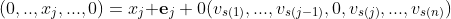 (0,..,x_j,...,0)=x_j{\bf e}_j+0(v_{s(1)},...,v_{s(j-1)},0,v_{s(j)},...,v_{s(n)})