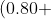 (0.80 ~\cdot X) ~\cdot 1.30=1.25 X-10.50