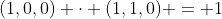 (1,0,0) \cdot (1,1,0) = 1