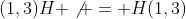 (1,3)H \not = H(1,3)