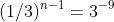 (1/3)^{n-1}=3^{-9}