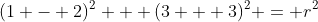 (1 - 2)^2 + (3 + 3)^2 = r^2