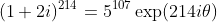 (1+2i)^{214}=5^{107}\exp(214i\theta)