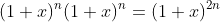 (1+x)^n(1+x)^n=(1+x)^{2n}