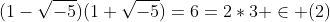 (1-\sqrt{-5})(1+\sqrt{-5})=6=2*3 \in (2)