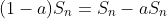 (1-a)S_n=S_n-aS_n