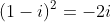 (1-i)^2=-2i