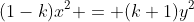 (1-k)x^2 = (k+1)y^2