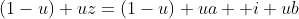 (1-u)+uz=(1-u)+ua +i ub