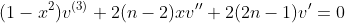 (1-x^2)v^{(3)}+2(n-2)xv''+2(2n-1)v'=0