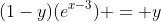 (1-y)(e^{x-3}) = y