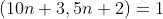 (10n+3,5n+2)=1