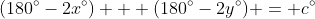 (180^\circ-2x^\circ) + (180^\circ-2y^\circ) = c^\circ