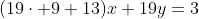 (19\cdot 9+13)x+19y=3