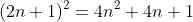 (2n+1)^2=4n^2+4n+1