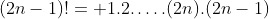 (2n-1)!= 1.2.\dots.(2n).(2n-1)