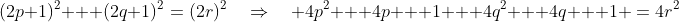 (2p+1)^2 + (2q+1)^2\:=\:(2r)^2\quad\Rightarrow\quad 4p^2 + 4p + 1 + 4q^2 + 4q + 1 \:=\:4r^2