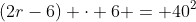 (2r-6) \cdot 6 = 40^2