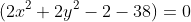 (2x^2+2y^2-2-38)=0~\implies~x^2+y^2=20