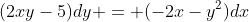(2xy-5)dy = (-2x-y^2)dx