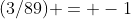 (3/89) = -1