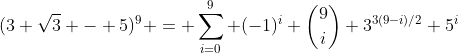 (3 \sqrt{3} - 5)^9 = \sum_{i=0}^9 (-1)^i \binom{9}{i} 3^{3(9-i)/2} 5^i