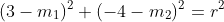 (3-m_1)^2+(-4-m_2)^2=r^2