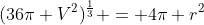 (36\pi V^2)^{\frac{1}{3}} = 4\pi r^2