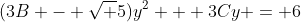 (3B - \sqrt 5)y^2 + 3Cy = 6