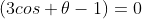 (3cos \theta-1)=0