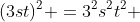 (3st)^2 =3^2s^2t^2 