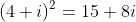 (4+i)^2=15+8i