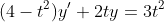 (4-t^2)y'+2ty=3t^2
