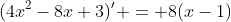 (4x^2-8x+3)' = 8(x-1)