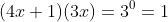 (4x+1)(3x)=3^0=1