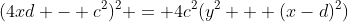 (4xd - c^2)^2 = 4c^2(y^2 + (x-d)^2)