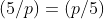 (5/p)=(p/5)