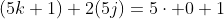 (5k+1)+2(5j)=5\cdot 0+1