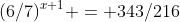 (6/7)^{x+1} = 343/216