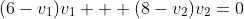 (6-v_1)v_1 + (8-v_2)v_2=0